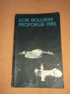DON WOLLHEIM Proponuje 1985