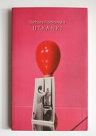 Utkanki, Barbara Piórkowska