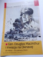 Gen. Douglas MacArthur Okinawa 1945 Batalie i Wodzowie Wszech Czasów 57