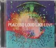 Placebo Loud Like Love EX Europe CD Irl