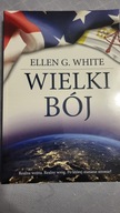 Wielki bój - Ellen G. White