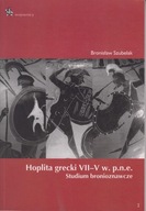 Hoplita grecki VII-V w. p.n.e. ; jak nowa
