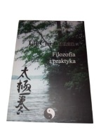 TAI CHI CHUAN FILOZOFIA I PRAKTYKA - KRZYSZTOF MAĆKO
