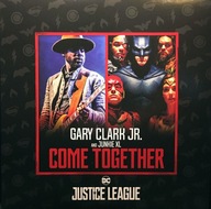GARY CLARK JR. AND JUNKIE XL - COME TOGETHER / RSD
