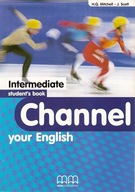 Channel your English Intermediate student's book H.Q.Mitchell