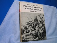 RATAJCZYK POLSKA WOJNA PARTYZANCKA 1863 BDB-