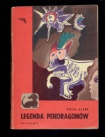 Antal Szerb - LEGENDA PENDRAGONÓW (wyd I 1971 Jamnik)