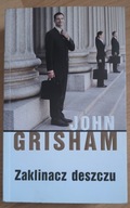Zaklinacz deszczu John Grisham