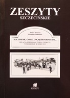 Zeszyty Szczecińskie, Bollwerk, Gotzlow, Quistorpturm - Kosman, Czarnecki