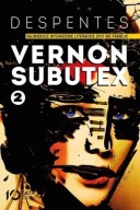 Vernon Subutex. Tom 2 Virginie Despentes II ksiazka