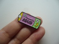 PIN PRZYPINKA BROSZKA ADHD BATERIA