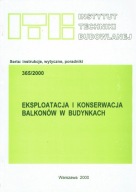 Eksploatacja i konserwacja balkonów w budynkach 365/2000 ITB