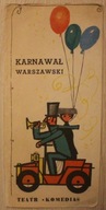 KARNAWAŁ WARSZAWSKI - TEATR, KOMEDIA - Złączył nas karnawał - piosenka