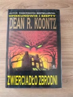 ZWIERCIADŁO ZBRODNI Dean R. Koontz
