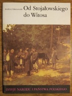 Od Stojałowskiego do Witosa Andrzej Zakrzewski