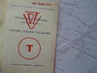 SUWNICE ŻURAWIE I WCIĄGARKI PRZEPISY DOZORU TECHNICZNEGO