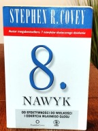 8. nawyk Stephen R. Covey -Zmiana Myślenia Rozwój Osobisty