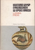 Kultura Wysp Cykladzkich w epoce brązu Ludwika Press