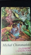 Zazdrość i medycyna Choromański Michał