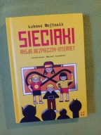 Sieciaki Misja: bezpieczny internet - Łukasz Wojtasik