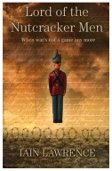 Iain Lawrence LORD OF THE NUTCRACKER MEN