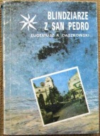 Blindziarze z San Pedro Eugeniusz Andrzej Daszkowski