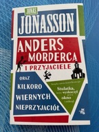 Anders morderca i przyjaciele Jonas Jonasson