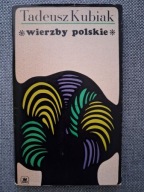 WIERZBY POLSKIE - Tadeusz Kubiak / AUTOGRAF