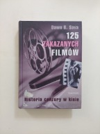 125 Zakazanych filmów Historia cenzury w kinie Dawn Sova KINO