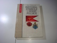 Insygnia, symbole i herby polskie Alfred Znamierowski