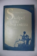 Skalpel ma dwa ostrza M.W.Rzepecki