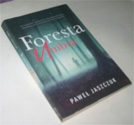 FORESTA UMBRA Paweł Jaszczuk