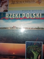 Rzeki Polski Piotr Migoń