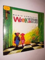 WIELKA WYPRAWA DO LASU - Maria Kownacka (1991)