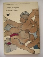 OBCE CIAŁA - Jean Cayrol