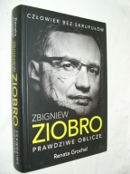 ZBIGNIEW ZIOBRO - PRAWDZIWE OBLICZE - GROCHAL