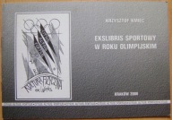 KRZYSZTOF KMIEĆ -EKSLIBRIS SPORTOWY W ROKU OLIMPIJSKIM