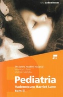 PEDIATRIA Vademecum Harriet LANE tom II Veronica L. GUNN Christian NECHYBA
