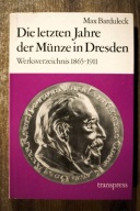 Die letzten jahre der munze in dresden, monety