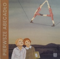 Pierwsze abecadło Praca zbiorowa