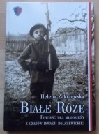 Helena Zakrzewska BIAŁE RÓŻE nowa