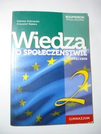 Wiedza o społeczeństwie 2 Podręcznik. Elżbieta Dobrzycka, Krzysztof Makara