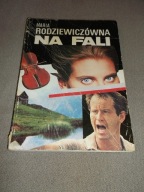 NA FALI Maria Rodziewiczówna - Książka