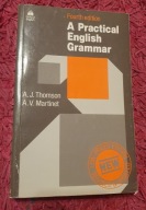 A PRACTICAL ENGLISH GRAMMAR FOURTH EDITION A. J. Thomson, A.V. Martinet