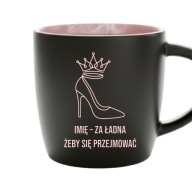Kubek personalizowany różowe wnętrze Za ładna z imieniem