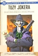 Bohaterowie i Złoczyńcy DC 120 Tuzy Jokera 13 klasycznych opowieści..