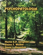 Psychopatologia David L. Rosenhan, Elaine F. Walker, Martin E. P. Seligman