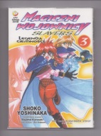 Magiczni wojownicy Slayers t.3 Legenda ciemności Shoko Yoshinaka