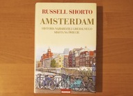Amsterdam - Russell Shorto