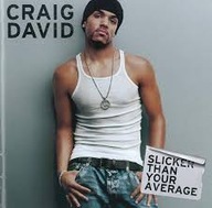 CD Slicker Than Your Average Craig David w FOLII